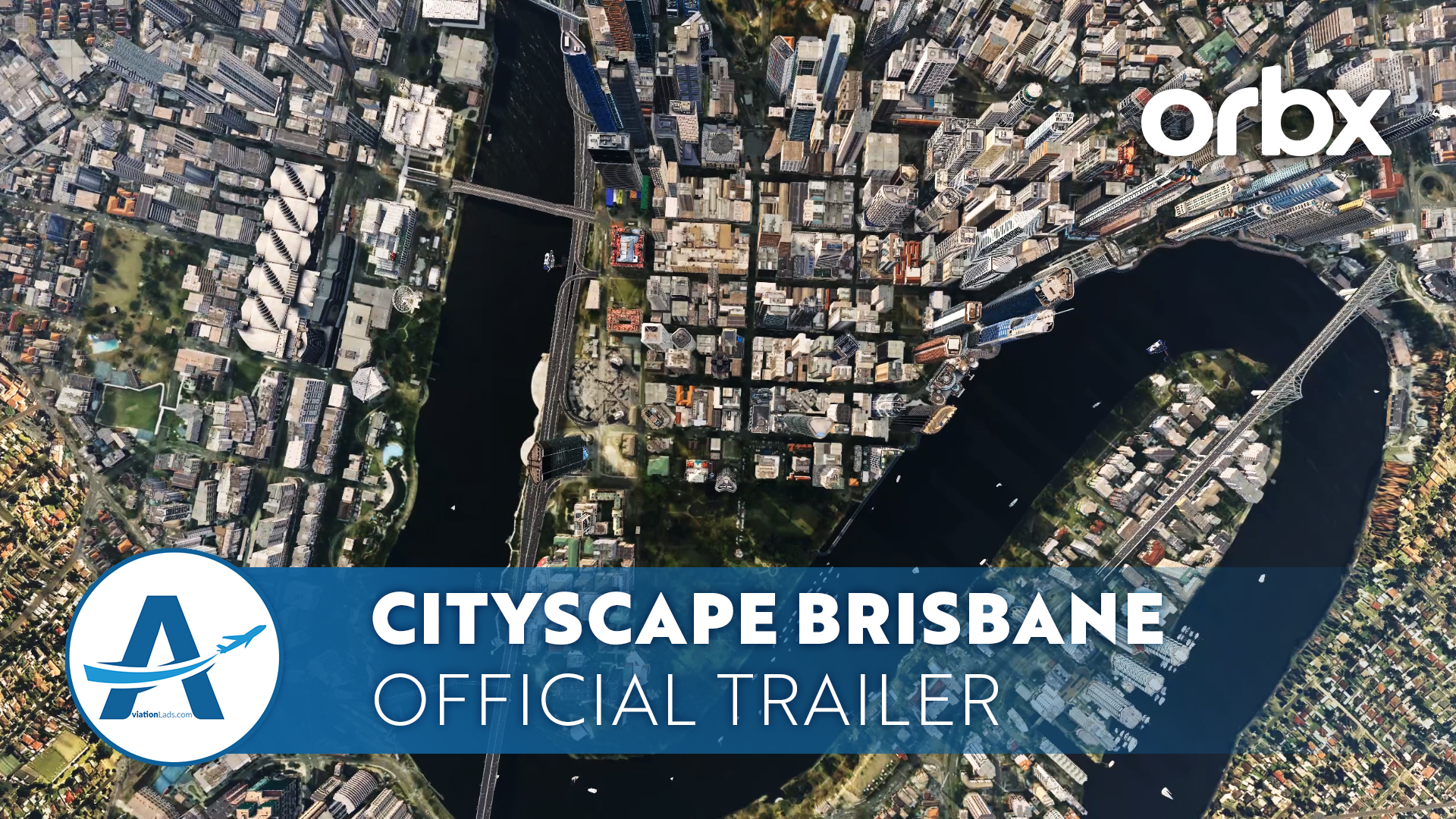 [TRAILER] Orbx Cityscape Brisbane