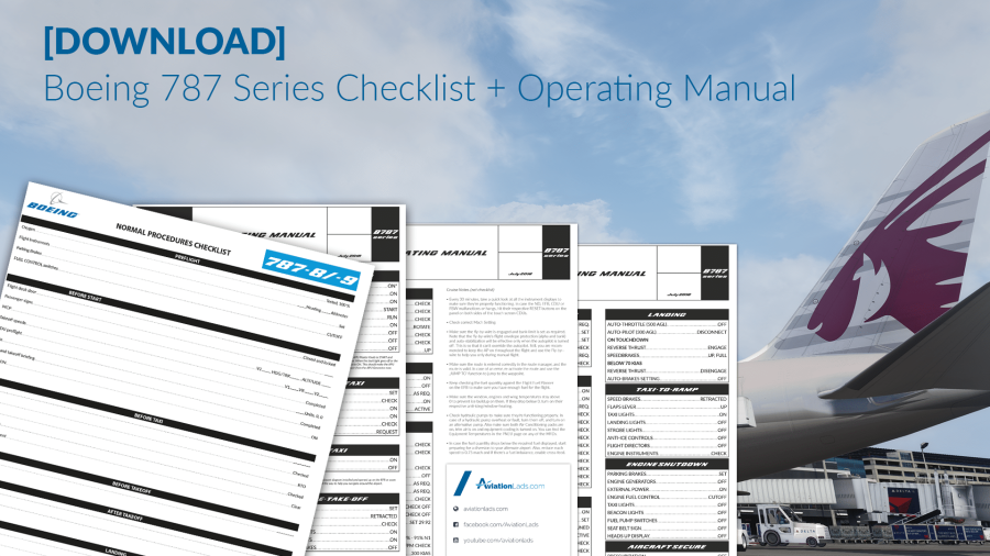 [DOWNLOAD] Boeing 787 Series Checklist + Operating Manual